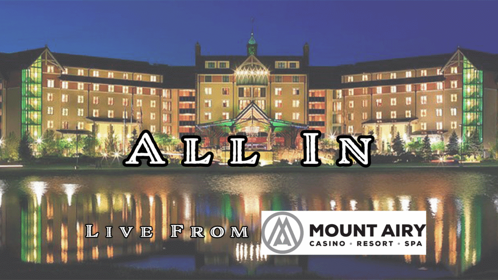 All-In (Mt Airy Casino, Resort, & Spa) 4/23/26