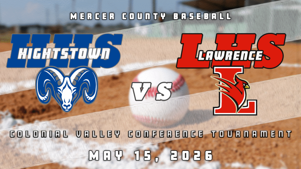 Hightstown vs. Lawrence 5.15.26