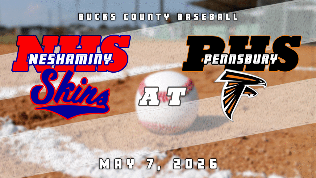 Neshaminy vs. Pennsbury 5.6.26